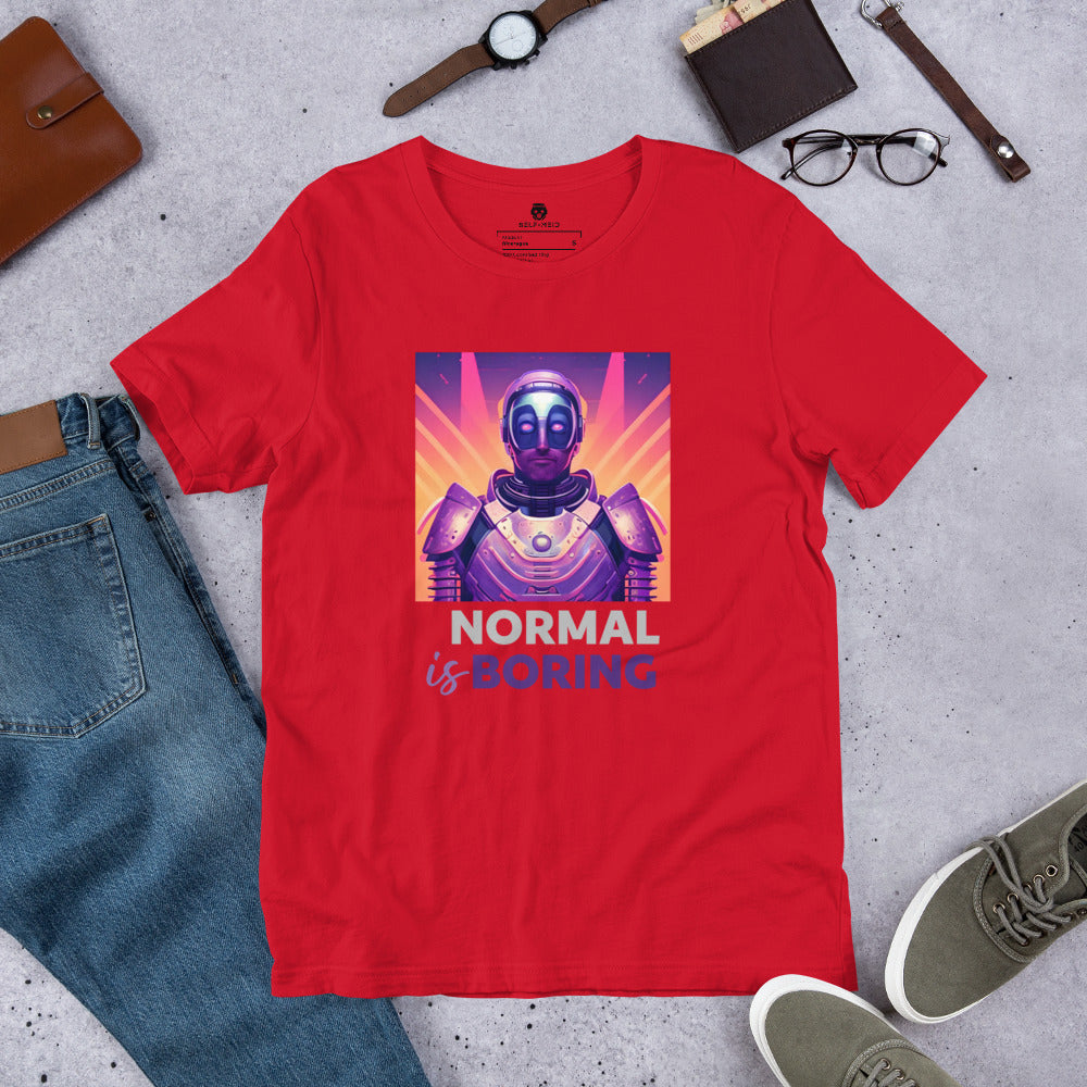 Normal is Boring Unisex Tee